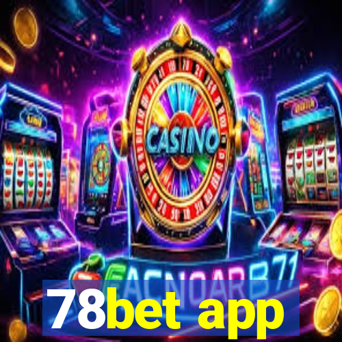 78bet app